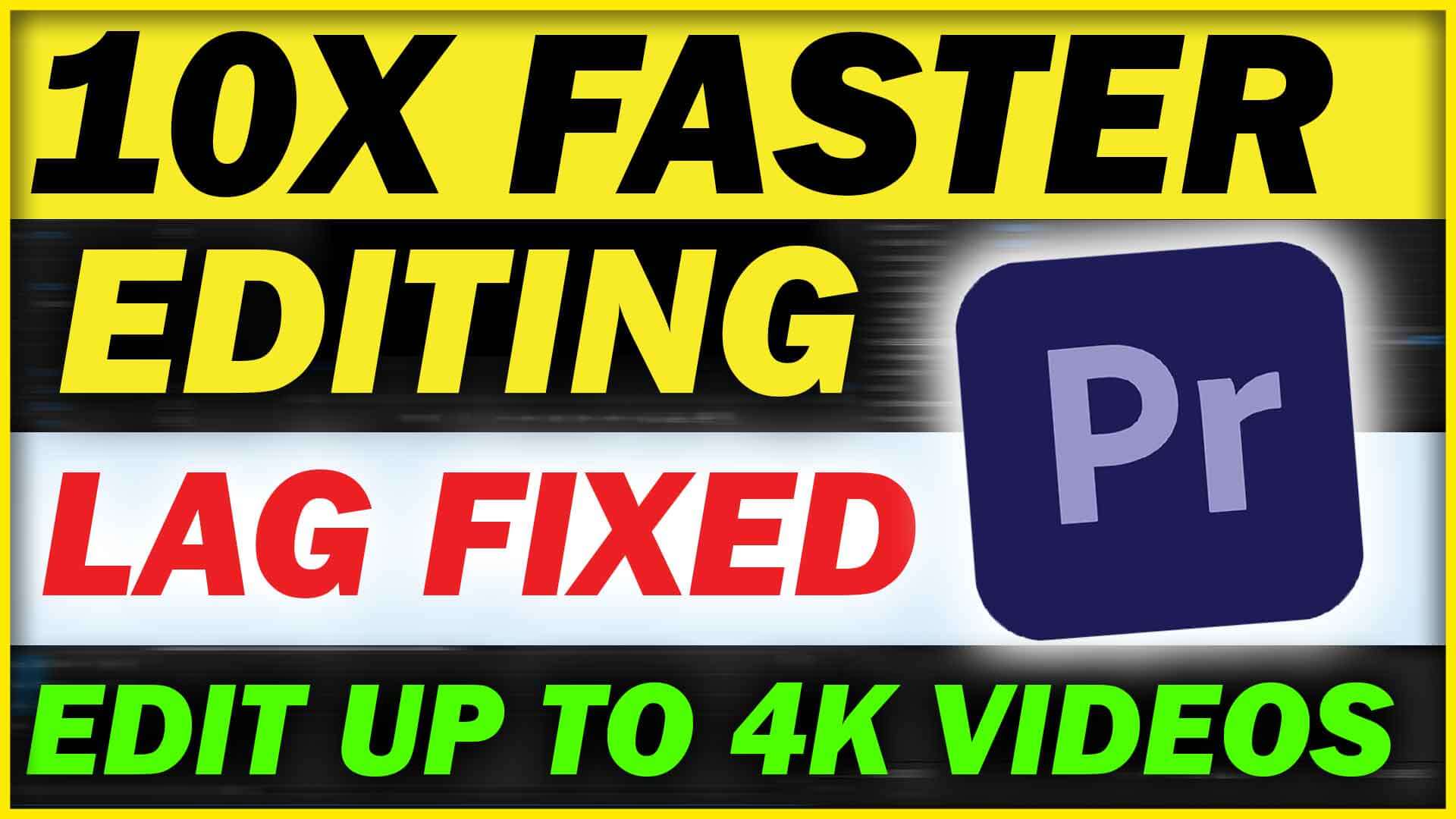 You are currently viewing How to Edit Smoothly in Adobe Premiere Pro (Fix Lag in Premiere Pro)