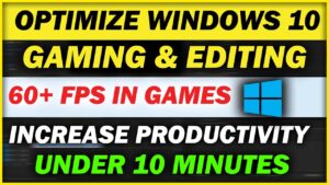 Read more about the article How to Optimize Windows 10 For Gaming & Editing