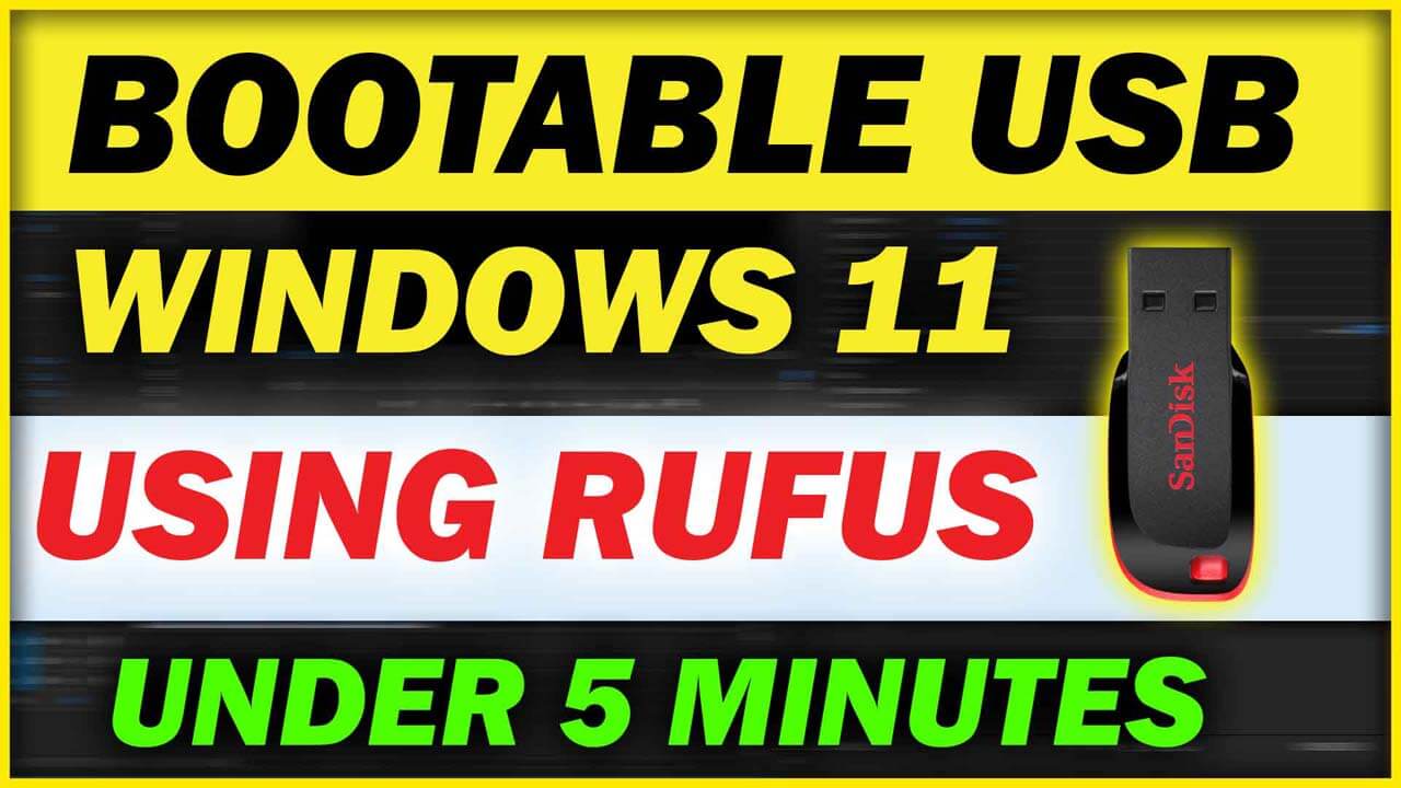 You are currently viewing How to create Bootable USB for Windows 11