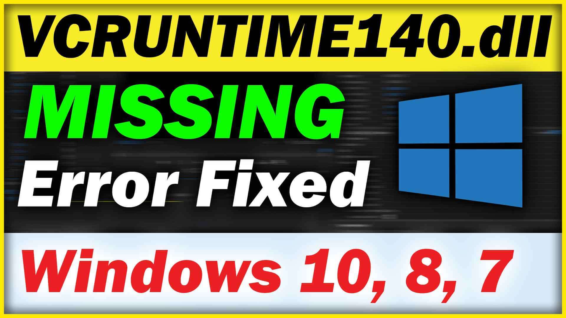 You are currently viewing How to Vcruntime140.dll Download/Missing Fix (2022)