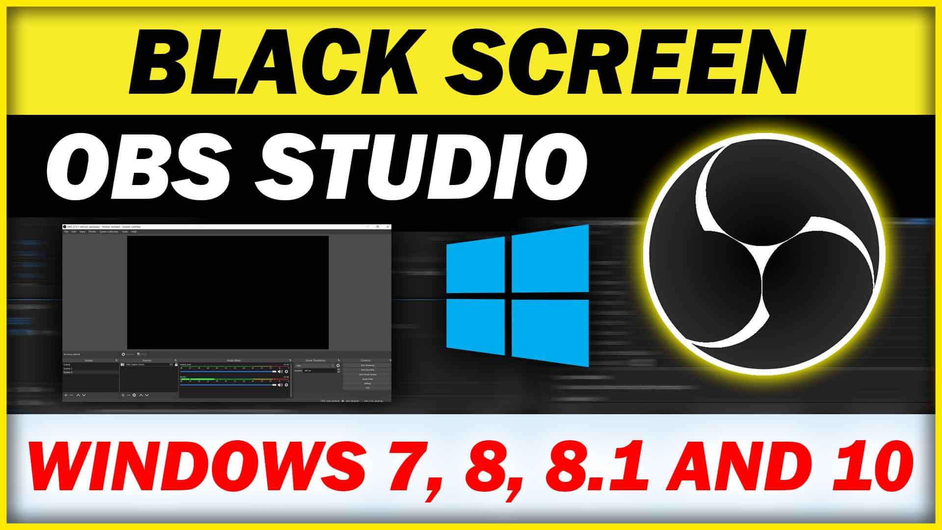 You are currently viewing How to Fix Black Screen in OBS Studio (Display Capture and Game Capture Fixed)
