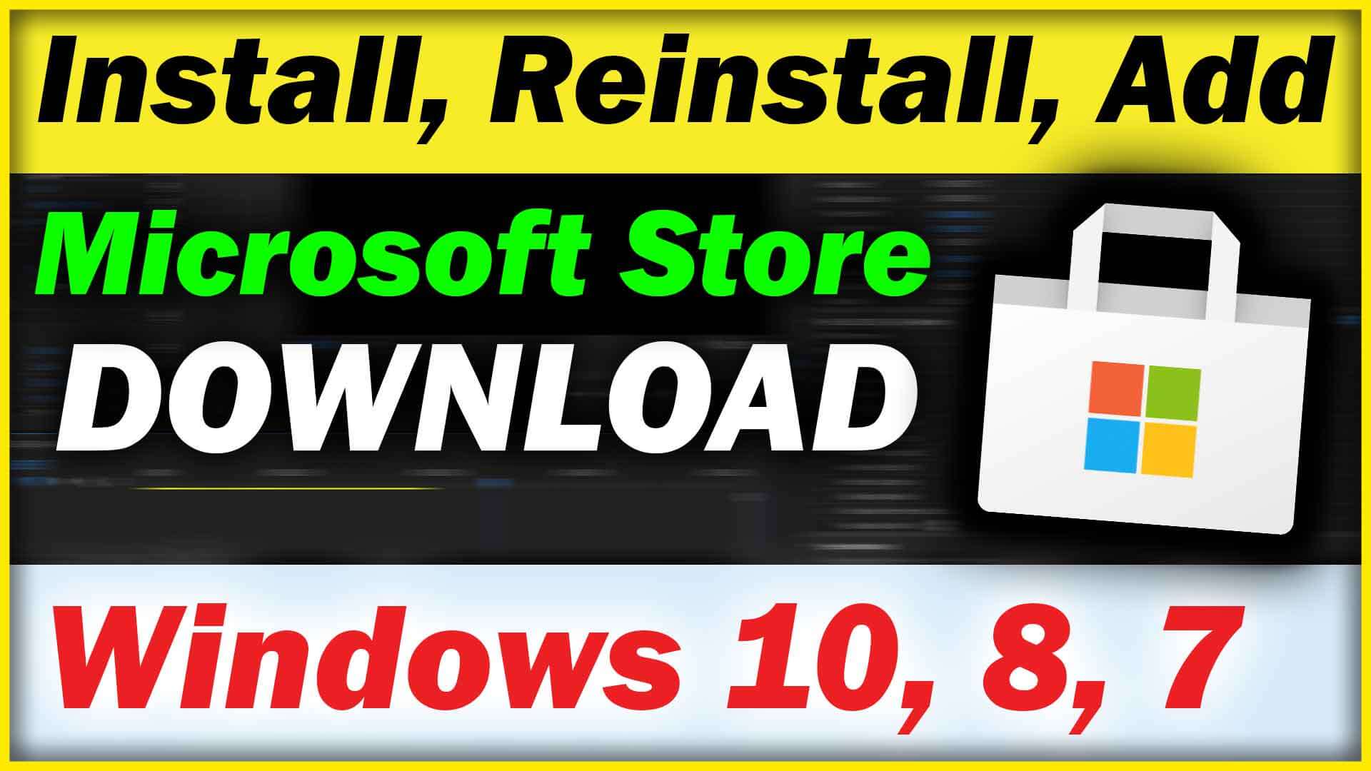 You are currently viewing Install/Reinstall Microsoft Store in Windows 10 LTSC, LTSB