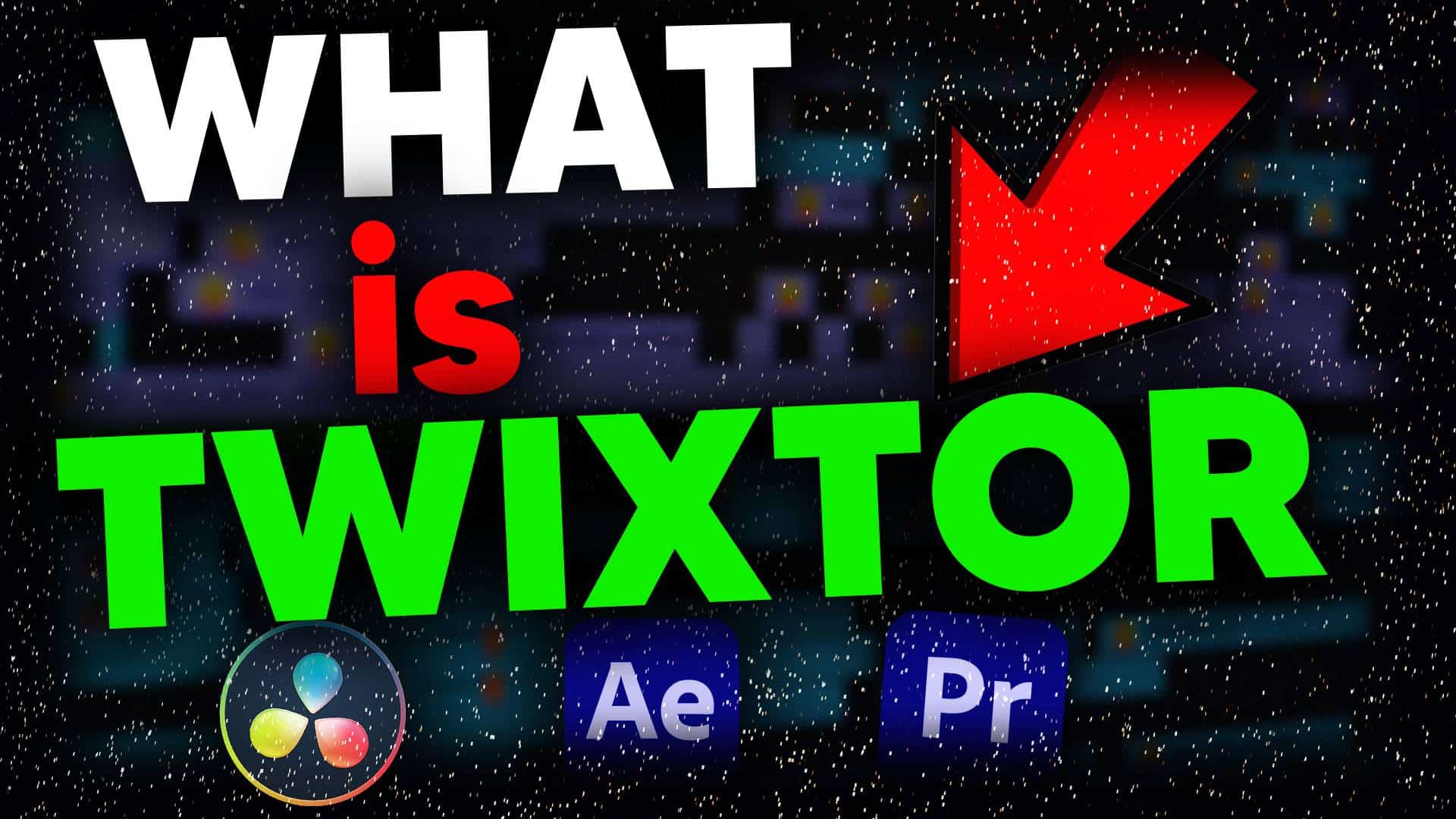 You are currently viewing What is Twixtor?